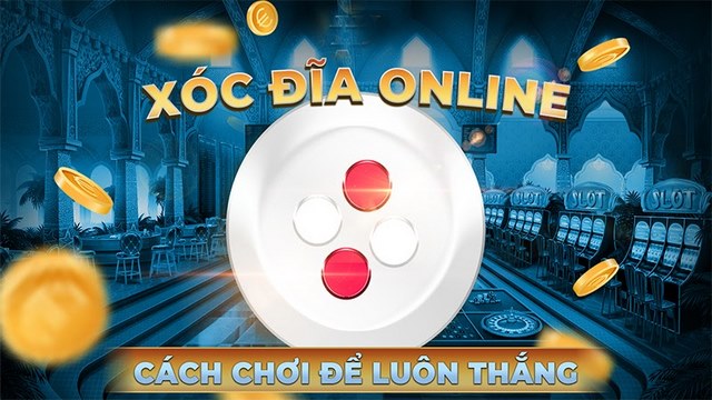 Bạn đã biết cách đọc vị xóc đĩa online chưa? Bạn đã biết cách đọc vị xóc đĩa online chưa?
