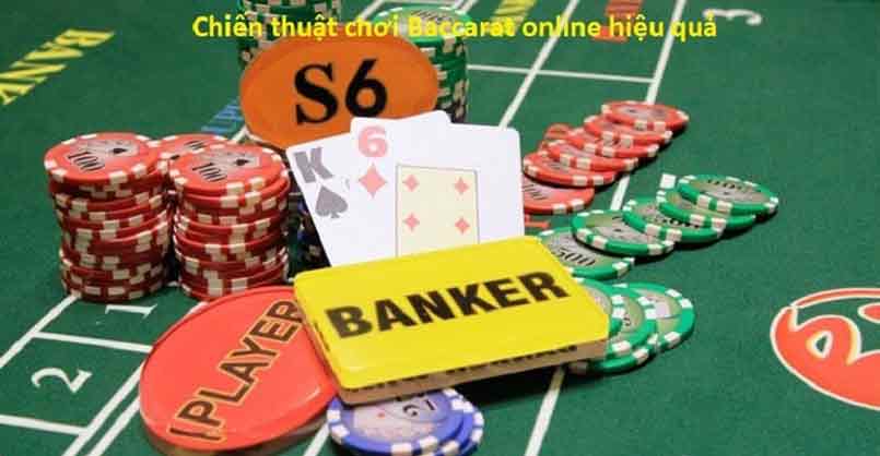 Chiến thuật chơi bài baccarat hiệu quả Chiến thuật chơi bài baccarat hiệu quả