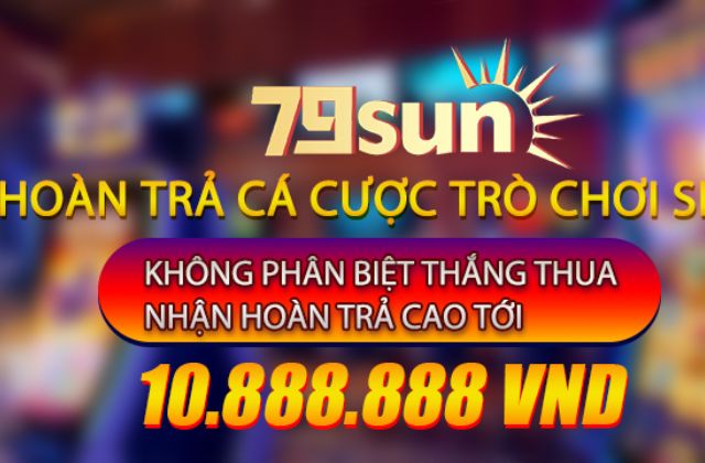 Hướng dẫn nhận thưởng 79Sun tặng 79k